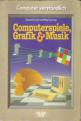 Computerspiele Grafik & Musik Front Cover