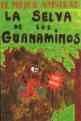 La Selva De Los Guanaminos Front Cover