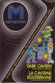 Dark Cavern: La Caverne Souterraine Front Cover