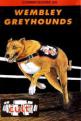 Wembley Greyhounds Front Cover