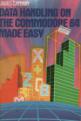 Data Handling On The Commodore 64 Made Easy Front Cover