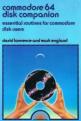 Commodore 64 Disk Companion (Book) For The Commodore 64/128