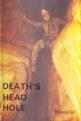 Death's Head Hole Front Cover