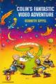 Colin's Fantastic Video Adventure Front Cover