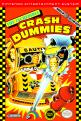 The Incredible Crash Dummies Front Cover