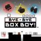 BYE-BYE BOXBOY! Front Cover