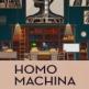 Homo Machina Front Cover