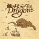 Here Be Dragons Front Cover