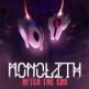 Monolith: After The End