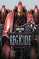 Warhammer 40,000: Regicide Front Cover