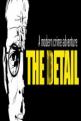 The Detail: Episode 1 - Where The Dead Lie