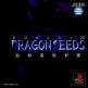 Dragon Seeds