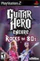 Guitar Hero Encore: Rocks The 80's Front Cover
