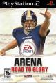 Arena Football: Road To Glory Front Cover