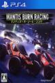 Mantis Burn Racing Front Cover