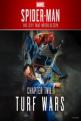 Marvel Spider-Man: The City That Never Sleeps: Chapter 2: Turf Wars Front Cover