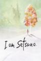 I Am Setsuna Front Cover