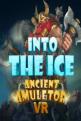 Ancient Amuletor: Into The Ice