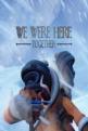 We Were Here Together Front Cover