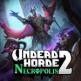 Undead Horde 2: Necropolis