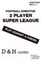 Football Director 2 Player Super League Front Cover