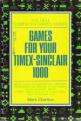 Games For Your Timex Sinclair 1000 (Book) For The Spectrum 48K