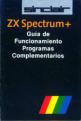 ZX Spectrum+ Guia De Funcionamiento Programas Complementarios Front Cover