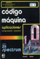 Codigo Maquina Aplicaciones (Book) For The Spectrum 48K