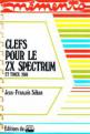 Clefs pour le ZX Spectrum et Timex 2000 (Book) For The Spectrum 48K