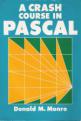 A Crash Course In PASCAL Front Cover