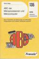 ABC Der Mikroprozessoren Und Mikrocomputer: 1st Edition Front Cover