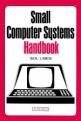 Small Computer Systems Handbook Front Cover