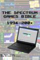 The Spectrum Games Bible 1994-200x Front Cover