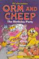 Orm and Cheep: The Birthday Party Front Cover