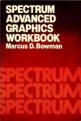 Spectrum Advanced Graphics Workbook Front Cover