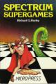 Spectrum Supergames (Book) For The Spectrum 48K