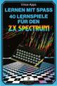 40 Lernspiele Fur Den ZX Spectrum (Book) For The Spectrum 48K