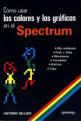 Como Usar los Colores y los Graficos en el Spectrum Front Cover