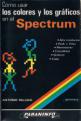 Como Usar Los Colores Y Los Graficos En El Spectrum Front Cover