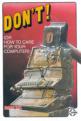 Don't! (Or How to Care for Your Computer) Front Cover