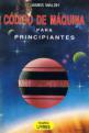 Codigo De Maquina Para Principiantes (Book) For The Spectrum 48K