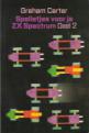 Spelletjes Voor Je ZX Spectrum Deel 2 (Book) For The Spectrum 48K