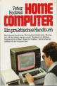 Home Computer: Ein Praktisches Handbuch (Book) For The Spectrum 48K