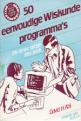 50 Eenvoudige Wiskunde Programmas (Book) For The Spectrum 48K