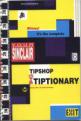 The Complete Your Sinclair Tipshop Tiptionary (Book) For The Spectrum 48K