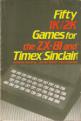 Fifty 1K/2K Games for The ZX-81 and Timex Sinclair 1000 Front Cover