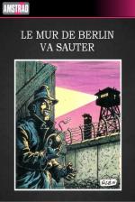 Le Mur De Berlin Va Sauter Front Cover