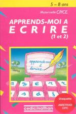 Apprends Moi A Ecrire 1 Et 2 Front Cover