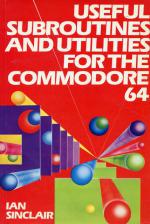 Useful Subroutines And Utilities For The Commodore 64 Front Cover