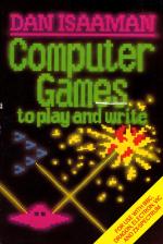 Computer Games To Play And Write Front Cover